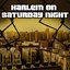 Harlem On Saturday Night