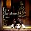 This Christmas Time