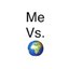 Me Vs. The World