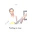 Nothing to Lose