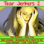 Tear Jerkers, Vol.2