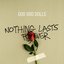Nothing Lasts Forever