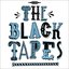 The Black Tapes