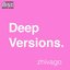 Deep Versions