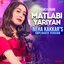 Matlabi Yariyan - Neha Kakkar's Unplugged Version (From "The Girl On The Train")