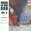 Music in the GMBR, Vol II (Musik in der DDR, Vol II)