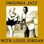 Original Jazz with Louis Jordan