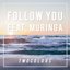 Follow You (feat. Muringa)