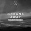 Oceans Away (Sam Feldt Remix) - Single