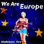 We Are Europe
