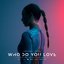 Who Do You Love - Single