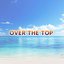 Over The Top