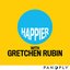 Happier with Gretchen Rubin