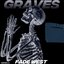 GRAVES [Explicit]
