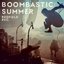 Boombastic Summer