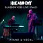 Glasgow Kiss Live, Pt. 1 (Piano & Vocal)