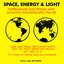 Soul Jazz Records presents Space, Energy & Light: Experimental Electronic And Acoustic Soundscapes 1961-88