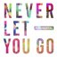 Never Let You Go - Single