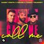 Call Me (with R3HAB & Timmy Trumpet)