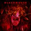 Blackmouth (Deluxe Edition)