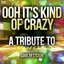 Ooh It's Kind of Crazy: A Tribute to soulDecision