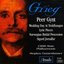 Peer Gynt - Lyric Pieces - Orchestral Pieces