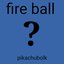 Fire Ball - Single