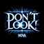 Don't Look!