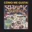 ¡Cómo me gusta!