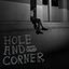 Hole and Corner - Single