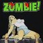 ZOMBIE! Real Horror Rock! Music for the Undead!