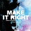 Make It Right (Trinix Remix)