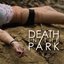 Death In The Park (Full-Length)