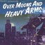 Over Moons and Heavy Arms