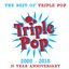 The Best of Triple Pop: 10 Year Anniversary