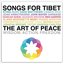 Songs for Tibet - The Art of Peace