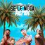 Se Le Nota (Remix)