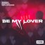 Be My Lover