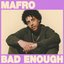 Bad Enough (feat. Talie) - Single