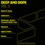 Deep and Dope, Vol. 3