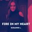 Fire in My Heart