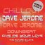 Dave Jerome Chill Lounge