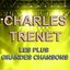 Charles Trenet : Les plus grandes chansons