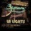 Binary Presents: LA Lights