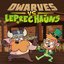 Dwarves vs Leprechauns