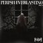 PERISH EVERLASTING: VOL. 2