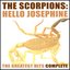 The Scorpions: Hello Josephine, The Greatest Hits Complete