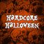 Hardcore Halloween