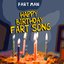 Happy Birthday Fart Song - Single