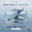 Ice Me Out (Remix)